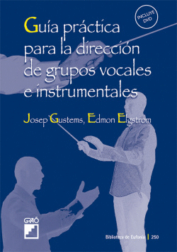 GU�A PRACTICA DIRECCI�N GRUPOS VOCALES E INSTRUMENTOS