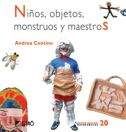 NI�OS, OBJETOS, MONSTRUOS Y MAESTROS