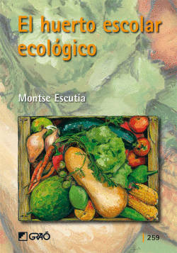 EL HUERTO ESCOLAR ECOL�GICO