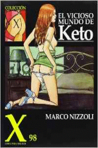 EL VICIOSO MUNDO DE KETO