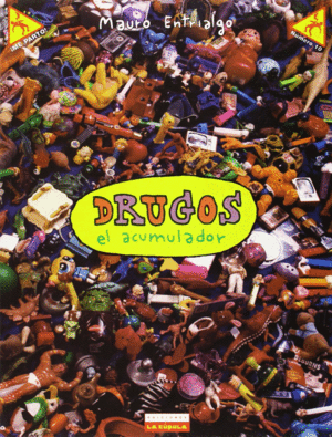 DRUGOS, EL ACUMULADOR