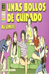 UNAS BOLLOS DE CUIDADO AL LMITE