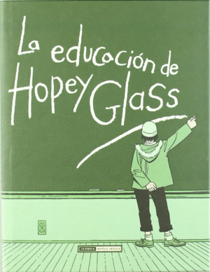 LA EDUCACIN DE HOPEY GLASS