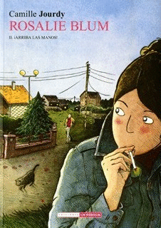 ROSALIE BLUM 2, ARRIBA LAS MANOS!