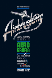MANUAL COMPLETO DE TCNICAS DE AEROGRAFA