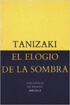 EL ELOGIO DE LA SOMBRA
