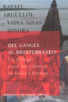 DEL GANGES AL MEDITERR�NEO