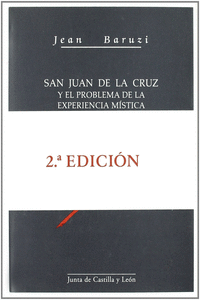 SAN JUAN DE LA CRUZ Y EL PROBLEMA DE LA EXPERIENCIA M�STICA