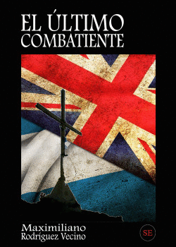EL �LTIMO COMBATIENTE