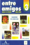 ENTRE AMIGOS 3 EJERCICIOS