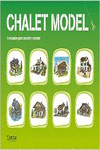 CHALET MODEL
