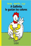 A GALLINITA LE GUSTAN LOS COLORES