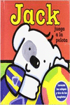 JACK JUEGA A LA PELOTA