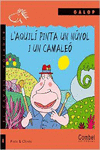 L'AQUIL PINTA UN NVOL I UN CAMALE