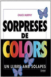 SORPRESES DE COLORS
