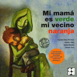 MI MAM� ES VERDE MI VECINO NARANJA