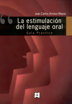 ESTIMULACION DEL LENGUAJE ORAL