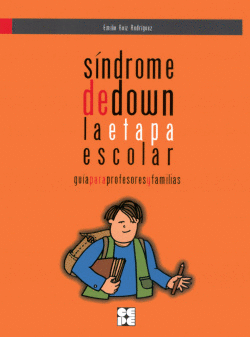 SINDROME DE DOWN LA ETAPA ESCOLAR