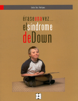 ERASE UNA VEZ EL SNDROME DE DOWN