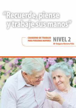 RECUERDE, PIENSE Y TRABAJE SUS MANOS NIVEL 2