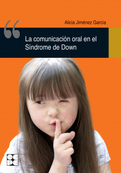 LA COMUNICACI�N ORAL EN EL S�NDROME DE DOWN