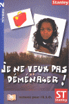 JE NE VEUX PAS D�M�NAGER!
