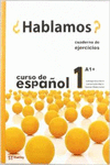 �HABLAMOS 1?. CUADERNO DE EJERCICIOS