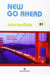 NEW GO AHEAD 3, INTERMEDIATE B1. STUDENT'S BOOK + WORKBOOK