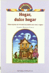 HOGAR, DULCE HOGAR