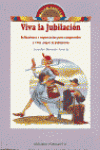 VIVA LA JUBILACI�N