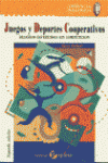 JUEGOS Y DEPORTES COOPERATIVOS