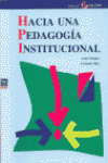 HACIA UNA PEDAGOG�A INSTITUCIONAL