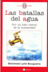 LAS BATALLAS DEL AGUA