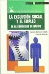 LA EXCLUSI�N SOCIAL Y EL EMPLEO EN LA CAM