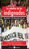 LA REBELIN DE LOS INDIGNADOS