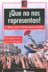 �QUE NO NOS REPRESENTAN!
