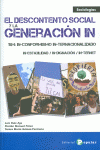 EL DESCONTENTO SOCIAL Y LA GENERACI�N IN