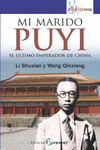 MI MARIDO PUYI: EL LTIMO EMPERADOR DE CHINA
