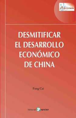 DESMITIFICAR EL DESARROLLO ECON�MICO EN CHINA