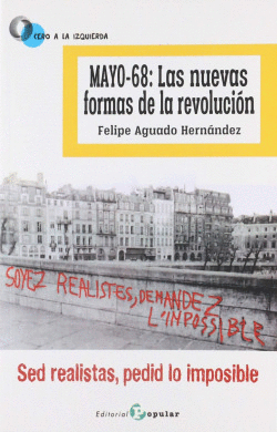 MAYO-68: LAS NUEVAS FORMAS DE LA REVOLUCI�N