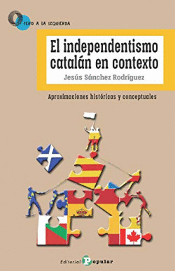 EL INDEPENDENTISMO CATAL�N EN CONTEXTO