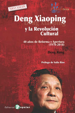 DENG XIAOPING Y LA REVOLUCION CULTURAL:40 A�OS DE REFORMA Y