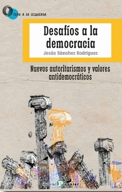 DESAFOS A LA DEMOCRACIA