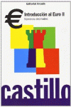 CASTILLO, INTRODUCCI�N AL EURO II