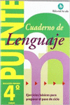 PUENTE LENGUAJE 4, EDUCACI�N PRIMARIA (PASO DE 4� A 5� CURSO)