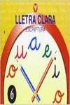 LLETRA CLARA, ESCRIPTURA 6, EDUCACI� PRIM�RIA