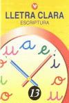 LLETRA CLARA, ESCRIPTURA 13, EDUCACI� PRIM�RIA