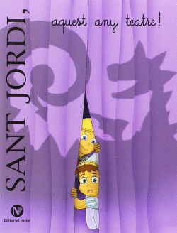 SANT JORDI, AQUEST ANY TEATRE