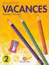 VACANCES, 2 EDUCACI� PRIM�RIA