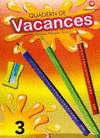 VACANCES, 3 EDUCACI� PRIM�RIA